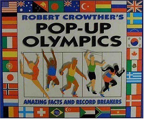 Beispielbild fr Robert Crowther's Pop-up Olympics: Amazing Facts and Record Breakers zum Verkauf von Off The Shelf