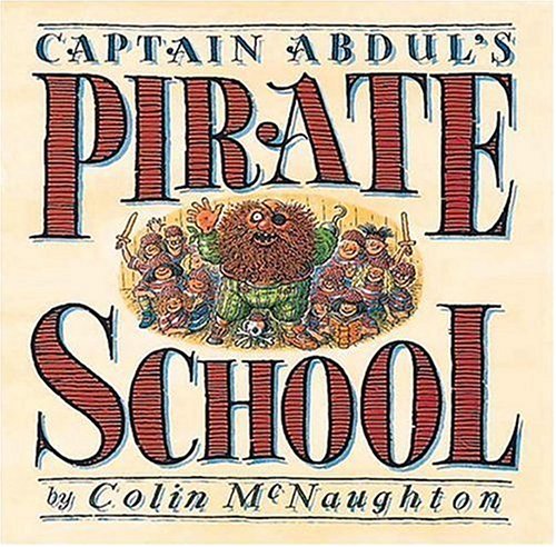 Imagen de archivo de Captain Abdul's Pirate School a la venta por Wonder Book