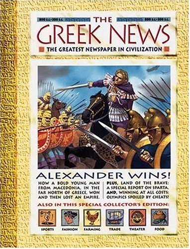 Beispielbild fr History News: The Greek News: The Greatest Newspaper in Civilization zum Verkauf von Wonder Book