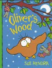 Beispielbild fr Oliver's Wood zum Verkauf von Better World Books