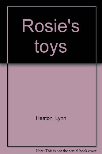 Stock image for Rosie's toys for sale by Ergodebooks
