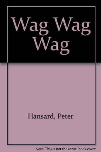 Stock image for Wag Wag Wag (Read and Wonder) for sale by Ergodebooks