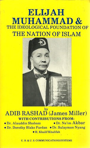 Stock image for Elijah Muhammad and the Ideological Foundation of the Nation of Islam for sale by Blue Vase Books