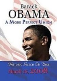 A More Perfect Union: Speech on Race, March 18, 2008 (9781564115478) by Obama, Barack