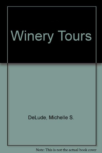 Stock image for Winery Tours for sale by SecondSale