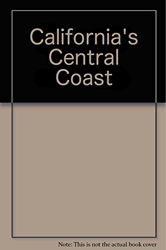 Imagen de archivo de California's Central Coast a la venta por Book Alley