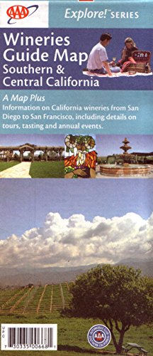 Southern & Central California Wineries Guide Map (9781564136688) by AAA; ACSC; Julie Mignery