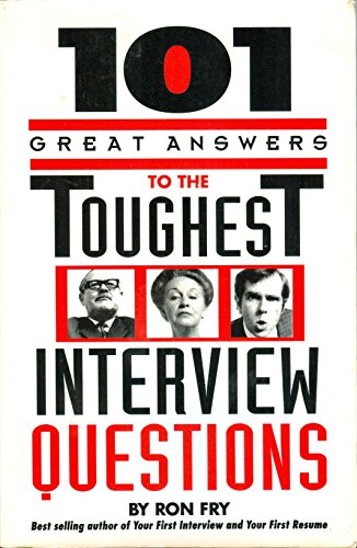 Beispielbild fr 101 great answers to the toughest interview questions zum Verkauf von Wonder Book