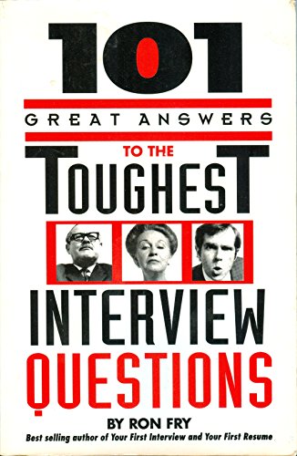 Imagen de archivo de 101 great answers to the toughest interview questions a la venta por Wonder Book