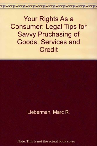 Stock image for Your Rights as a Consumer for sale by Better World Books