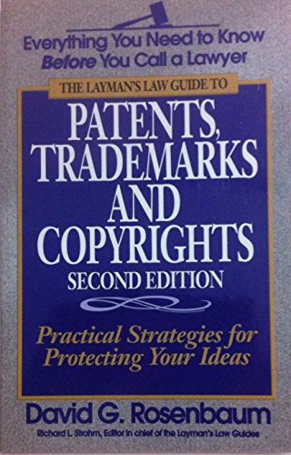 Imagen de archivo de Patents, Trademarks and Copyrights: Practical Strategies for Protecting Your Ideas and Inventions a la venta por SecondSale