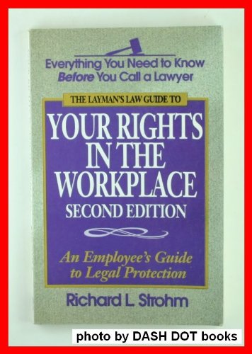 Imagen de archivo de Your Rights in the Workplace: An Employee Guide to Legal Protection a la venta por Wonder Book