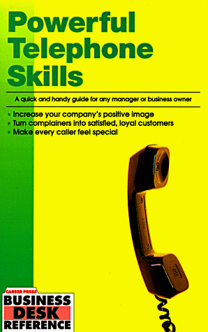 Beispielbild fr Powerful Telephone Skills (Business Desk Reference): A Quick and Handy Guide for Any Manager or Business Owner zum Verkauf von WorldofBooks