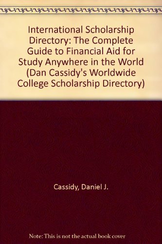 Beispielbild fr International Scholarship Directory : The Complete Guide to Financial Aid for Study Anywhere in the World zum Verkauf von Robinson Street Books, IOBA