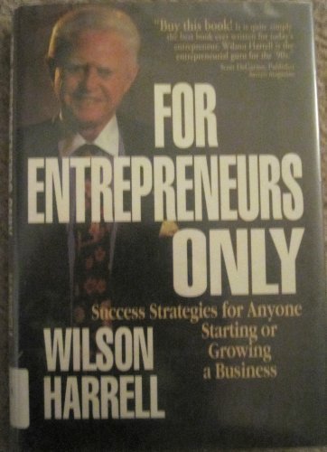 Beispielbild fr For Entrepreneurs Only: Success Strategies for Anyone Starting or Growing a Business zum Verkauf von Your Online Bookstore