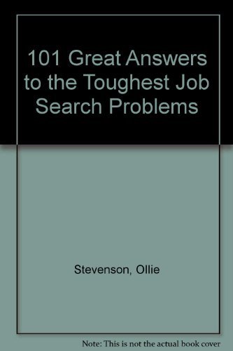 Beispielbild fr 101 Great Answers to the Toughest Job Search Problems zum Verkauf von WorldofBooks