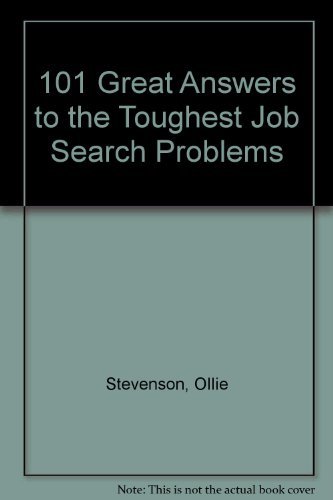 Stock image for 101 Great Answers to the Toughest Job Search Problems for sale by WorldofBooks