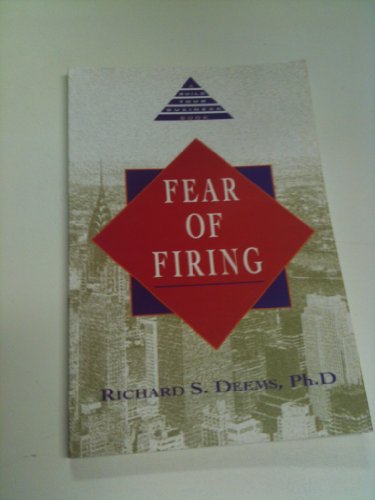 9781564141644: Fear of Firing (Build Your Business)