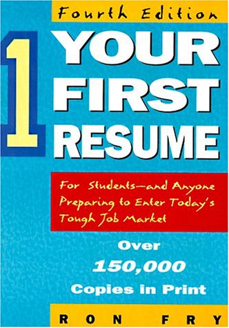 Imagen de archivo de Your First Resume (4th ed) a la venta por HPB-Emerald