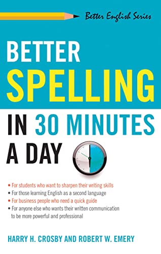 Beispielbild fr Better Spelling in 30 Minutes a Day (Better English series) zum Verkauf von Wonder Book