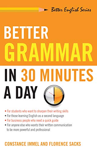 Beispielbild fr Better Grammar in 30 Minutes a Day (Better English series) zum Verkauf von SecondSale
