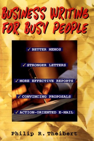 Beispielbild fr Business Writing for Busy People zum Verkauf von Better World Books