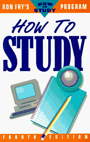 Beispielbild fr How to Study (Ron Fry's how to study program) zum Verkauf von SecondSale
