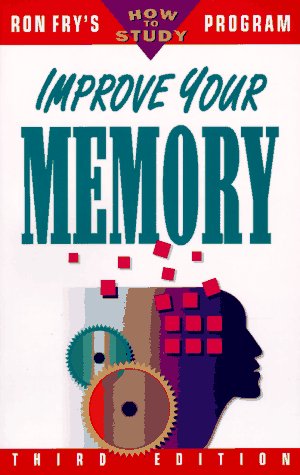Imagen de archivo de Improve Your Memory (Ron Fry's How to Study Program) a la venta por Wonder Book