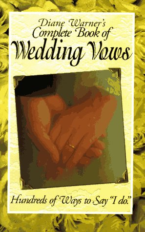 Beispielbild fr Complete Book of Wedding Vows zum Verkauf von Wonder Book