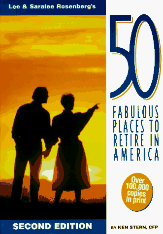 Stock image for Lee & Saralee Rosenberg's 50 Fabulous Places to Retire in America for sale by KingChamp  Books