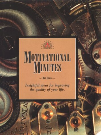 9781564142900: Motivational Minutes: Insightful Ideas for Improving the Quality of Your Life (Successories)