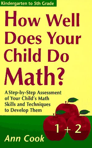 9781564143020: How Well Does Your Child Do Math?: A Step-by-step Assessment of Your Child's Math Skills (How Well Does Your Child Do in School S.)