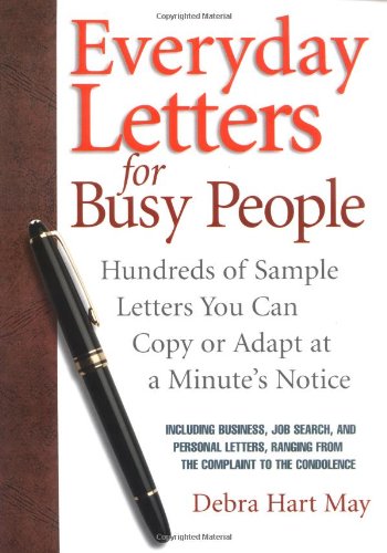 Stock image for Everyday Letters for Busy People: Hundreds of Sample Letters You Can Copy or Adapt at a Minute's Notice for sale by Jen's Books