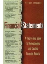 Imagen de archivo de Financial Statements: A Step-By-Step Guide to Understanding and Creating Financial Reports a la venta por Wonder Book