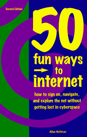 9781564143426: 50 Fun Ways to Internet