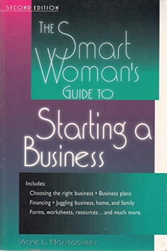 Beispielbild fr The Smart Woman's Guide to Starting a Business zum Verkauf von Wonder Book