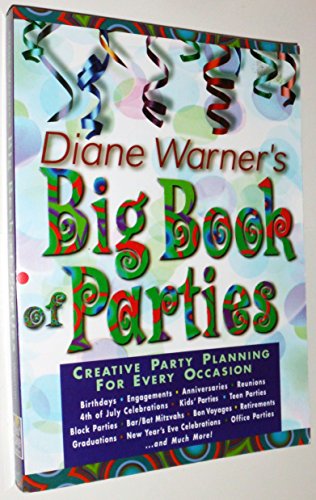 Stock image for Diane Warner's Big Book of Parties (Wedding Essentials) for sale by SecondSale