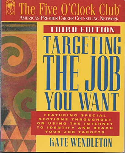 Beispielbild fr Targeting the Job You Want (Five O'Clock Club Series) zum Verkauf von Books of the Smoky Mountains