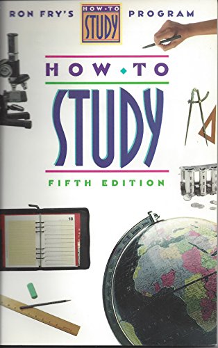 Imagen de archivo de How To Study (5th Edition) a la venta por Half Price Books Inc.