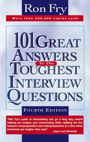 Imagen de archivo de 101 Great Answers To The Toughest Interview Questions 4E a la venta por Universal Store