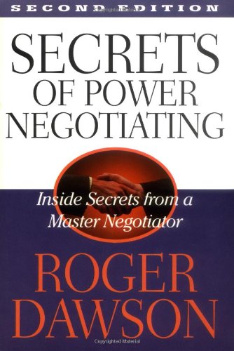 Stock image for Secrets of Power Negotiating: Inside Secrets from a Master Negotiator for sale by Wonder Book