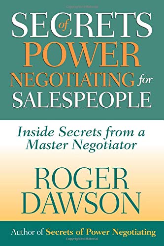 Beispielbild fr Secrets of Power Negotiating for Salespeople zum Verkauf von SecondSale