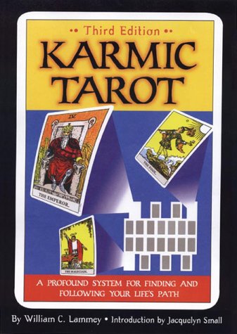 Stock image for Karmic Tarot: A Profound System for Finding and Following Your Lifes Path for sale by Goodwill Southern California