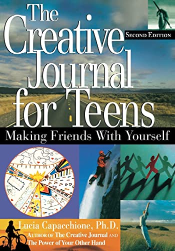 9781564145727: The Creative Journal for Teens: Making Friends With Yourself