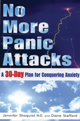 Stock image for No More Panic Attacks: A 30-Day Plan for Conquering Anxiety for sale by HPB-Red