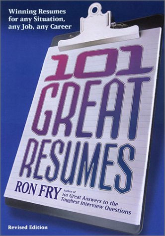 9781564146281: 101 Great Resumes: Winning Resumes for Any Situation, Any Job, Any Career