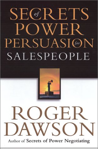 Beispielbild fr Secrets of Power Persuasion for Salespeople zum Verkauf von SecondSale