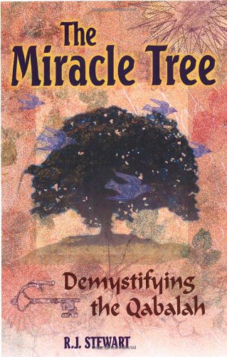 Imagen de archivo de The Miracle Tree: Demystifying the Qabalah a la venta por Front Cover Books