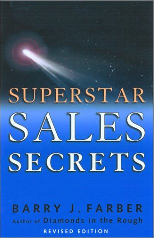 Beispielbild fr Superstar Sales Secrets: By Barry Farber zum Verkauf von Front Cover Books