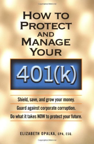 9781564146601: How to Protect and Manage Your 401(k)